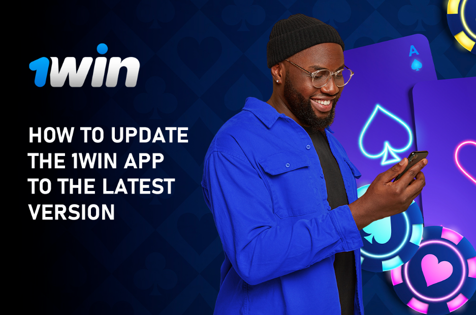 Update the 1Win App